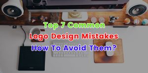 Top 7 Common Logo Design Mistakes - Minar IT Solution